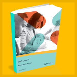 AAT Level 3 - Business Awareness Self Study Book