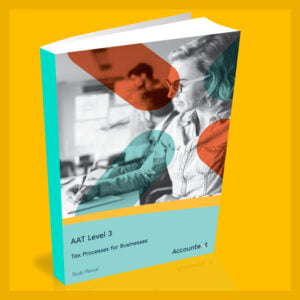 AAT Level 3 - Tax Processes For Business Self Study
