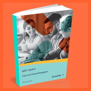 AAT Level 4 Cash and Financial Management Question Bank